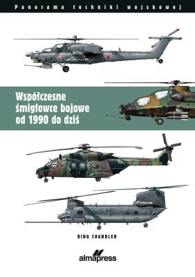 Okładka książki Współczesne śmigłowce bojowe od 1990 do dziś