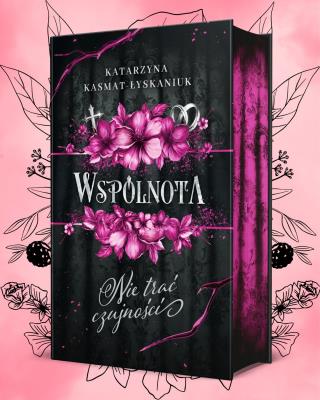 Wspólnota 1. Autor: Katarzyna Kasmat-Łyskaniuk. SmakLiter.pl Okładka książki Wspólnota 1
