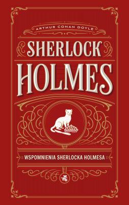 Okładka książki Wspomnienia Sherlocka Holmesa. Sherlock Holmes
