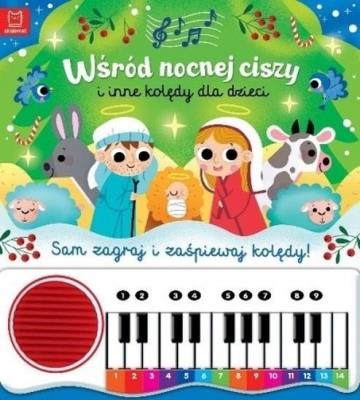 Wśród nocnej ciszy i inne kolędy dla dzieci. Autor:   Praca zbiorowa. SmakLiter.pl Okładka książki Wśród nocnej ciszy i inne kolędy dla dzieci