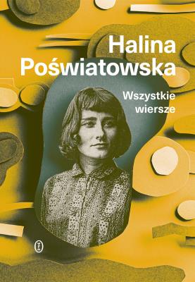 Wszystkie wiersze. Autor: Poświatowska Halina. SmakLiter.pl Okładka książki Wszystkie wiersze