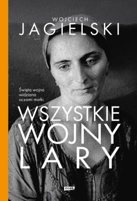 Okładka książki Wszystkie wojny Lary [2025]
