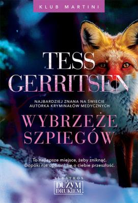 Wybrzeże szpiegów. Autor: Tess Gerritsen. SmakLiter.pl Okładka książki Wybrzeże szpiegów