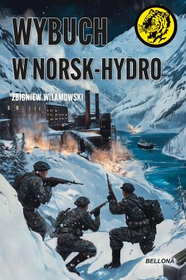 Wybuch w Norsk-Hydro. Autor: Zbigniew Wilamowski. SmakLiter.pl Okładka książki Wybuch w Norsk-Hydro
