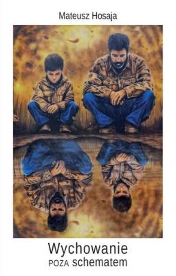 Okładka książki Wychowanie poza schematem