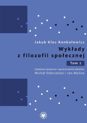 Okładka książki Wykłady z filozofii społecznej. Tom 2