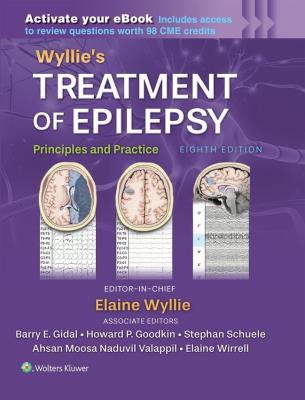 Okładka książki Wyllie's Treatment of Epilepsy: Print + eBook with Multimedia: Principles and Practice
