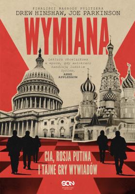 Okładka książki Wymiana. CIA, Rosja Putina i tajne gry wywiadów
