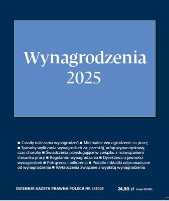 Wynagrodzenia 2025. DGP Poleca 3/2025. Autor:   Praca zbiorowa. SmakLiter.pl Okładka książki Wynagrodzenia 2025. DGP Poleca 3/2025