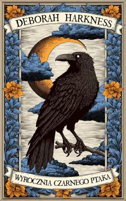 Okładka książki Wyrocznia czarnego ptaka. Księga Wszystkich Dusz. Tom 5