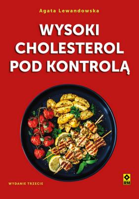 Okładka książki Wysoki cholesterol pod kontrolą wyd. 2026