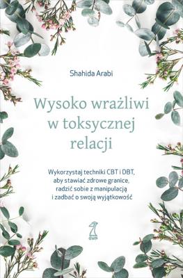 Okładka książki Wysoko wrażliwi w toksycznej relacji
