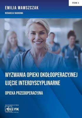 Okładka książki Wyzwania Opieki Okołooperacyjnej...
