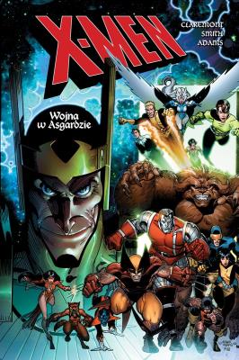 X-Men. Wojna w Asgardzie. Autor: Claremont Chris. SmakLiter.pl Okładka książki X-Men. Wojna w Asgardzie