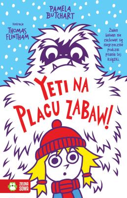 Okładka książki Yeti na placu zabaw. Szkolne szaleństwa - uszkodzone