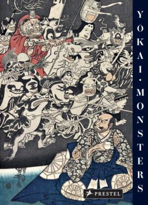 Okładka książki Yokai Monsters. By the Great Masters of Japanese Woodblock Printing