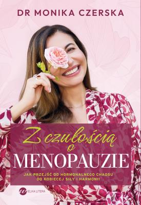 Okładka książki Z czułością o menopauzie
