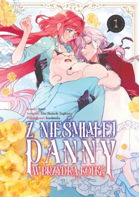 Okładka książki Z nieśmiałej panny w brzydką kotkę. Tom 1