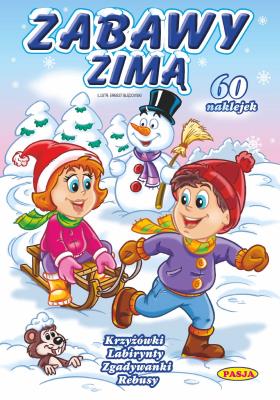 Zabawy zimą. Autor: Kruszewski Włodzimierz, Ernest Błędowski. SmakLiter.pl Okładka książki Zabawy zimą