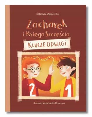 Okładka książki Zacharek i Księga Szczęścia. Klucze odwagi