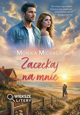Okładka książki Zaczekaj na mnie (Większe Litery)
