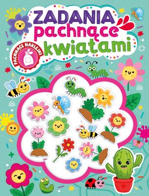 Okładka książki Zadania pachnące kwiatami (pachnące naklejki)