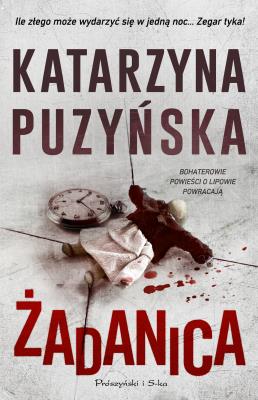 Żadanica. Autor: Katarzyna Puzyńska. SmakLiter.pl Okładka książki Żadanica