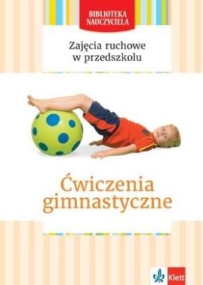 Okładka książki Zajęcia ruchowe w przedszkolu. Ćwicz. gimnastyczne
