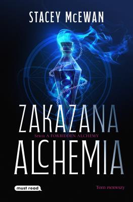 Okładka książki Zakazana Alchemia. Tom 1