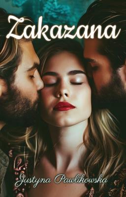 Zakazana. Autor: Justyna Pawlikowska. SmakLiter.pl Okładka książki Zakazana