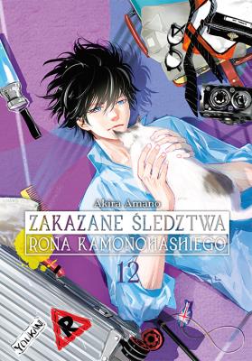 Okładka książki Zakazane śledztwa Rona Kamonohashiego. Tom 12