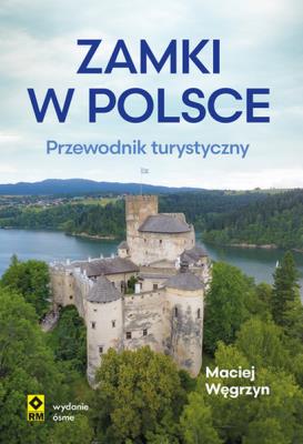 Okładka książki Zamki w Polsce. Przewodnik turystyczny