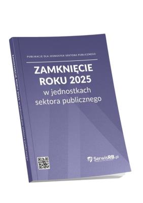 Okładka książki Zamknięcie roku 2025 w jednostkach sektora publicznego