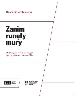 Zanim runęły mury. Autor: Gołembiowska Beata. SmakLiter.pl Okładka książki Zanim runęły mury