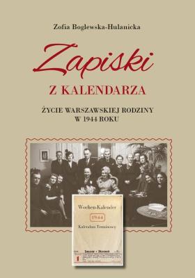 Okładka książki Zapiski z kalendarza. Życie warszawskiej rodziny..