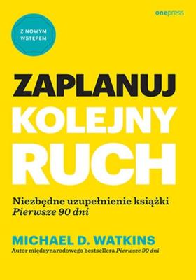Okładka książki Zaplanuj kolejny ruch