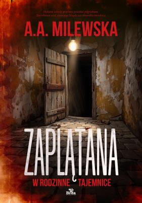 Okładka książki Zaplątana w rodzinne tajemnice