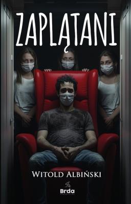 Zaplątani. Autor: Witold Albiński. SmakLiter.pl Okładka książki Zaplątani