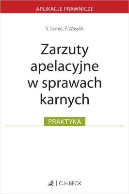 Opakowanie Zarzuty apelacyjne w sprawach karnych