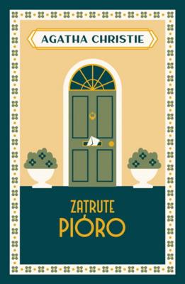 Zatrute pióro. Autor: Agatha Christie. SmakLiter.pl Okładka książki Zatrute pióro