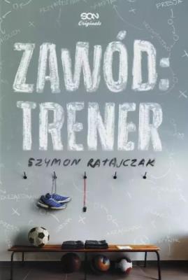 Okładka książki Zawód: Trener