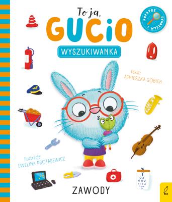 Okładka książki Zawody. Wyszukiwanka. To ja, Gucio