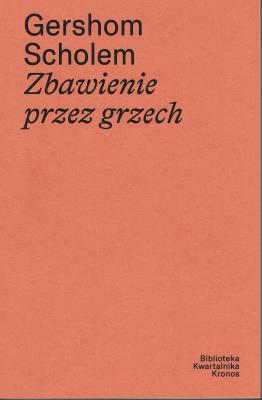 Zbawienie przez grzech. Autor: Scholem Gersom. SmakLiter.pl Okładka książki Zbawienie przez grzech