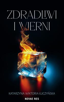 Okładka książki Zdradliwi i wierni