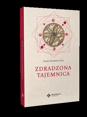Zdradzona Tajemnica. Autor: Adam Adamski. SmakLiter.pl Okładka książki Zdradzona Tajemnica