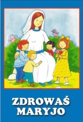 Okładka książki Zdrowaś Maryjo