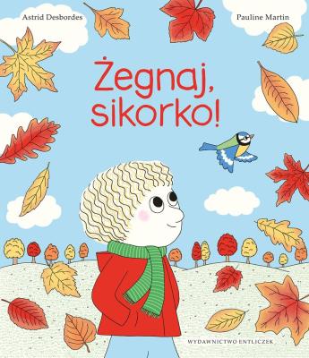 Okładka książki Żegnaj, sikorko!