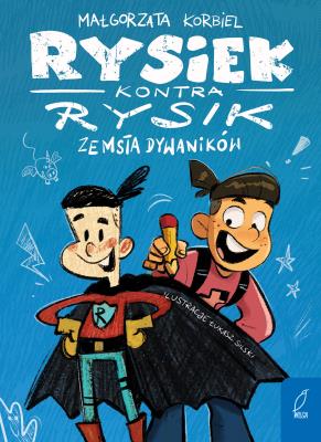 Okładka książki Zemsta dywaników. Rysiek kontra Rysik. Tom 1
