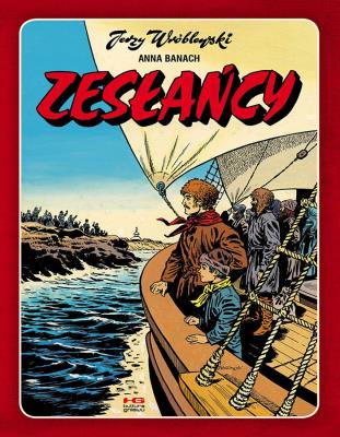 Zesłańcy. Autor: Wróblewski Jerzy, Banach Anna. SmakLiter.pl Okładka książki Zesłańcy