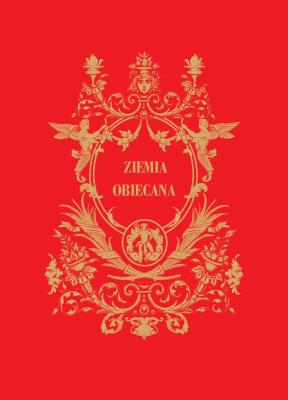 Ziemia Obiecana. Autor: Władysław Reymont. SmakLiter.pl Okładka książki Ziemia Obiecana